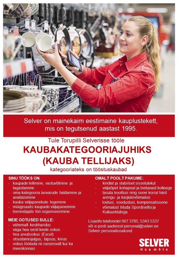Kaubakategooriajuht (kauba tellija) Torupilli Selveris