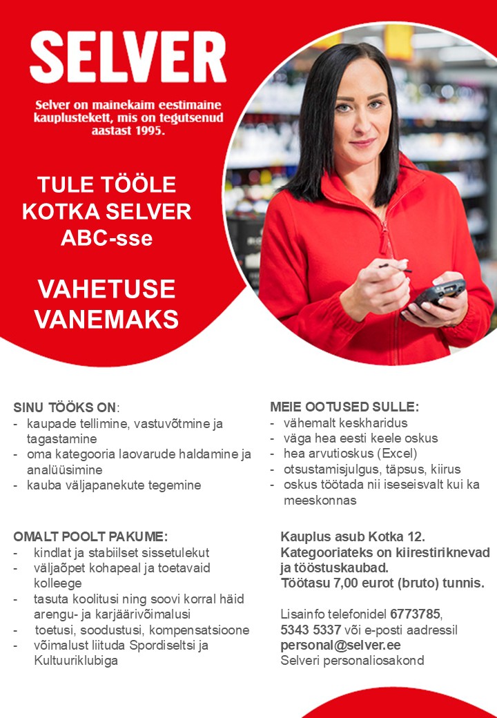 Vahetuse vanem (tellija) Kotka Selver ABC-s