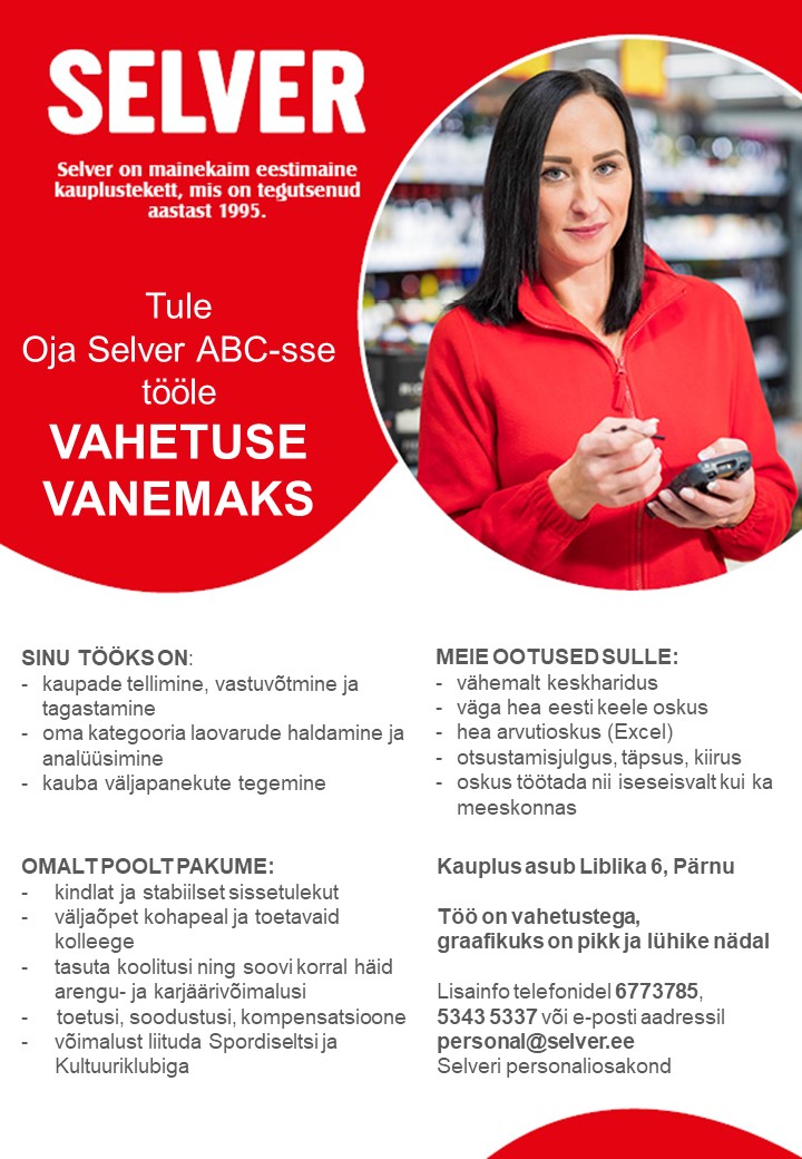 Vahetuse vanem (tellija) Oja Selver ABC-s