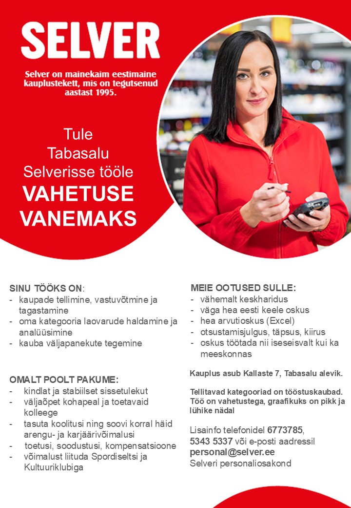 Vahetuse vanem (tellija) Tabasalu Selveris